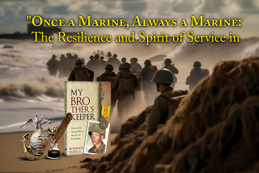 Once a Marine, Always a Marine: The Resilience and Spirit of Service in Rodwick Padilla’s Poetry